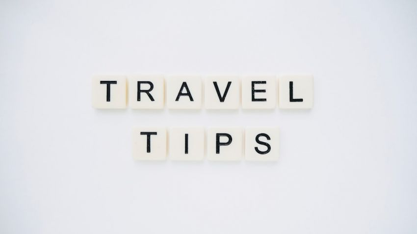 Tips - Travel Tips